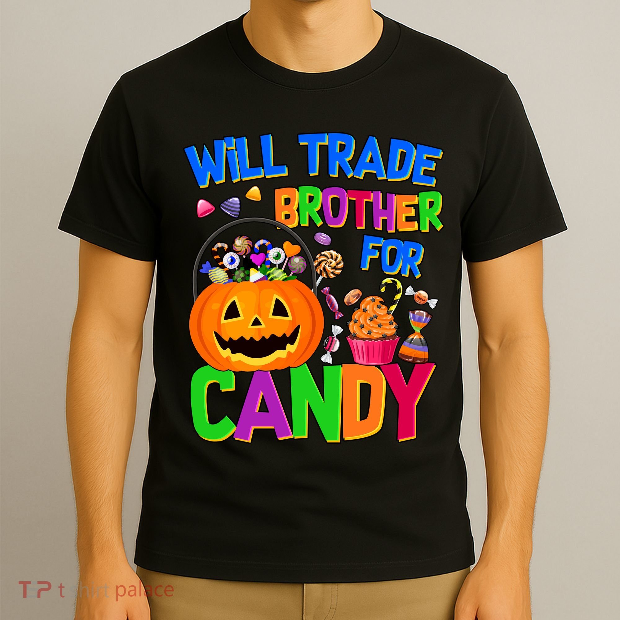 Will Trade Brother For Candy Funny Halloween T-Shirt