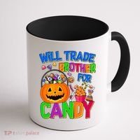 Will Trade Brother For Candy Funny Halloween Coffee Mug thumb 1