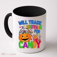 Will Trade Brother For Candy Funny Halloween Coffee Mug thumb 0