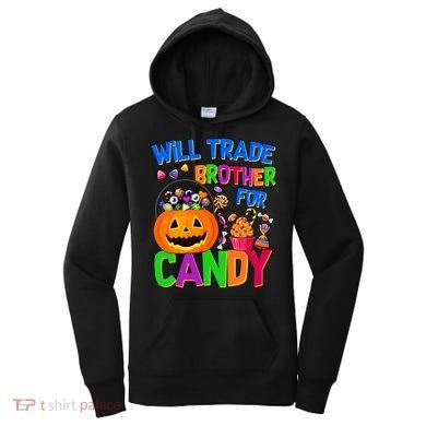 Will Trade Brother For Candy Funny Halloween Women's Hoodie