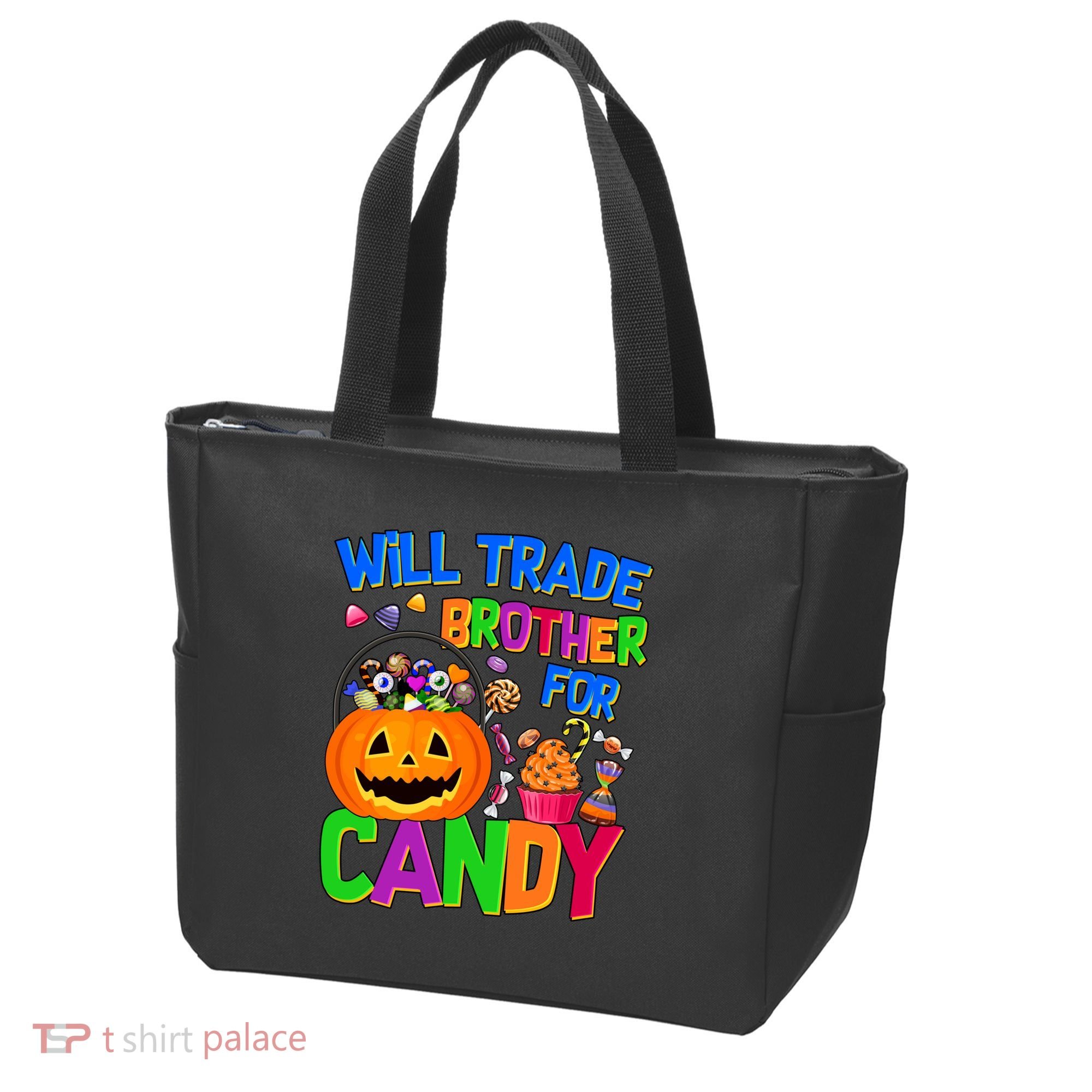 Will Trade Brother For Candy Funny Halloween Tote Bag
