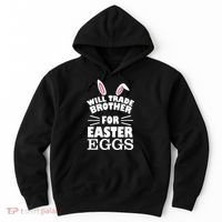 Will trade brother for eggs Hoodie thumb 0