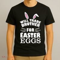 Will trade brother for eggs T-Shirt thumb 3