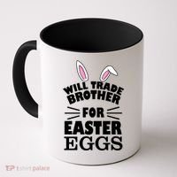 Will trade brother for eggs Coffee Mug thumb 0
