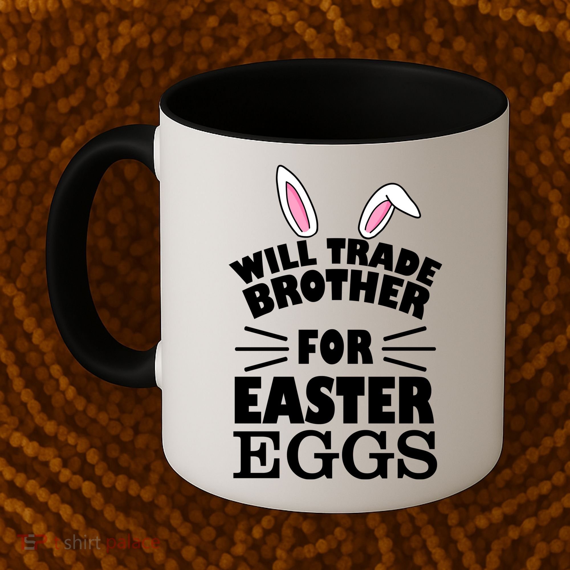 Will trade brother for eggs Coffee Mug