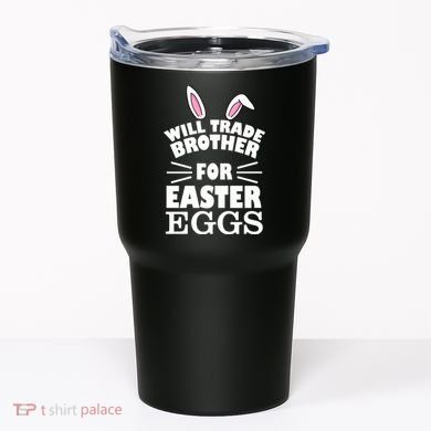 Will trade brother for eggs Tumbler