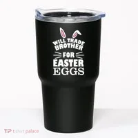 Will trade brother for eggs Tumbler thumb 0