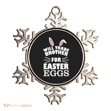 Will trade brother for eggs Ornament