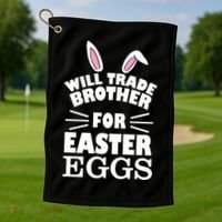 Will trade brother for eggs Golf Towel thumb 1