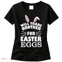 Will trade brother for eggs Women's T-Shirt thumb 0