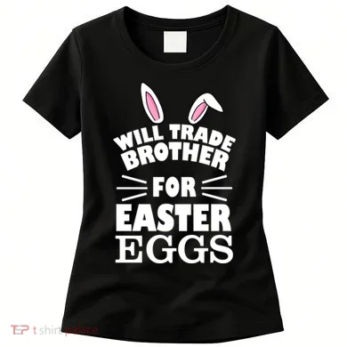 Will trade brother for eggs Women's T-Shirt