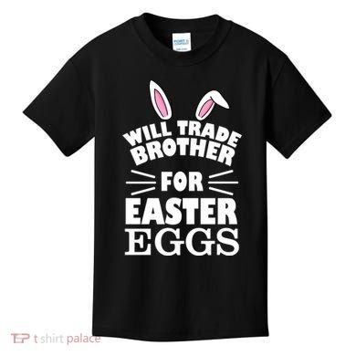 Will trade brother for eggs Kids T-Shirt