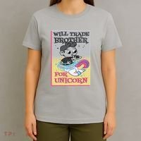 Will Trade Brother For Unicorn T-Shirt thumb 4