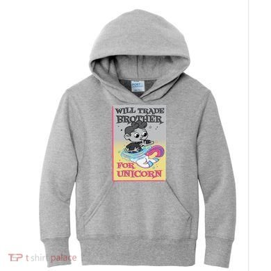 Will Trade Brother For Unicorn Kids Hoodie