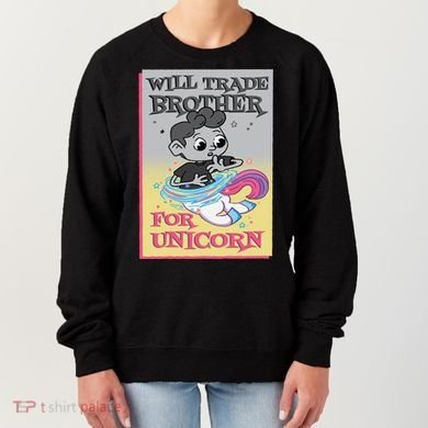 Will Trade Brother For Unicorn Women's Sweatshirt