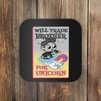 Will Trade Brother For Unicorn Coaster thumb 0
