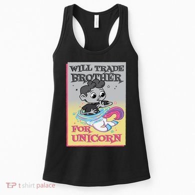 Will Trade Brother For Unicorn Women's Tank Top