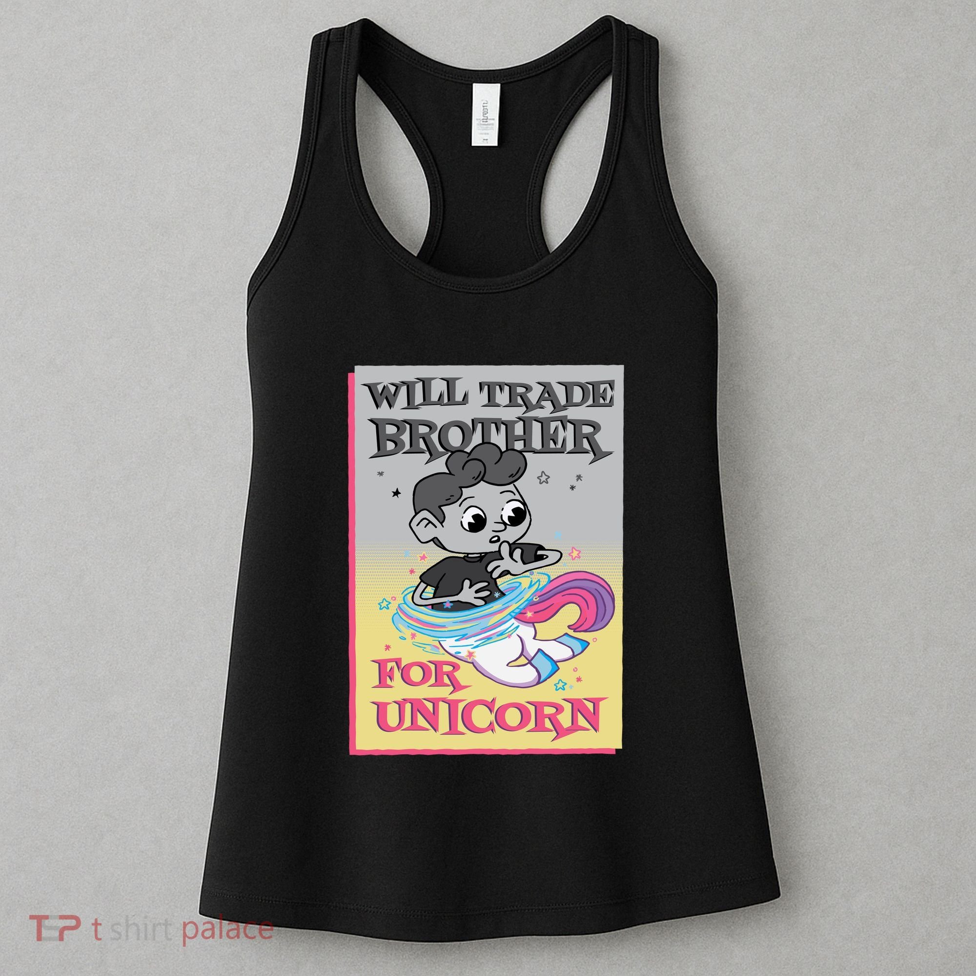 Will Trade Brother For Unicorn Women's Tank Top