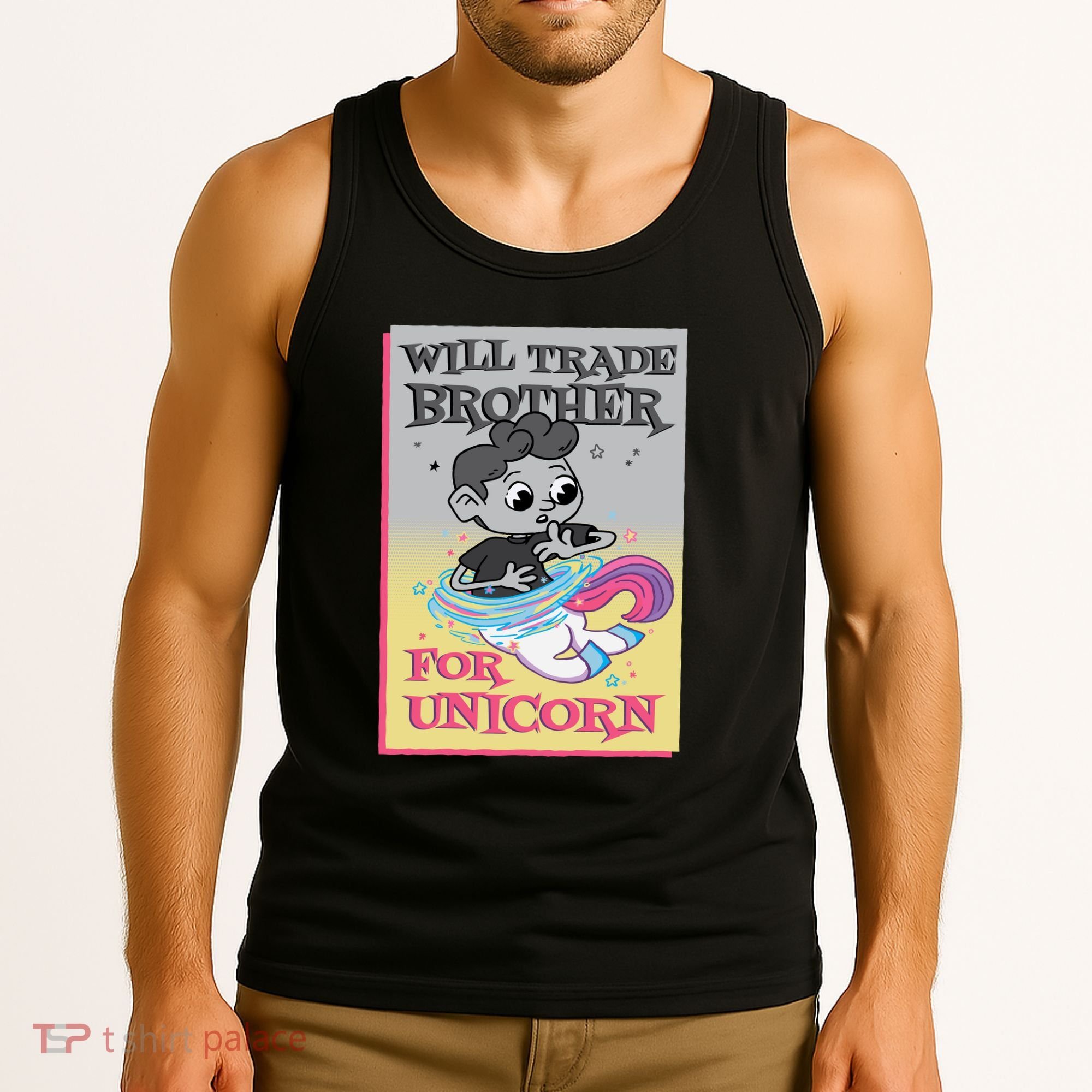 Will Trade Brother For Unicorn Tank Top