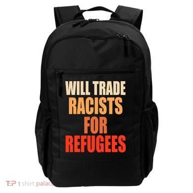 Will Trade Racists For Refugees Backpack