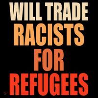 Will Trade Racists For Refugees Coffee Mug thumb 5