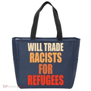 Will Trade Racists For Refugees Tote Bag