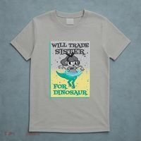 Will Trade Sister For Dinosaur T-Shirt thumb 5