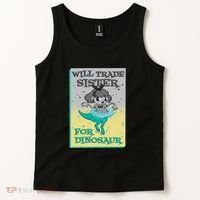 Will Trade Sister For Dinosaur Tank Top thumb 2