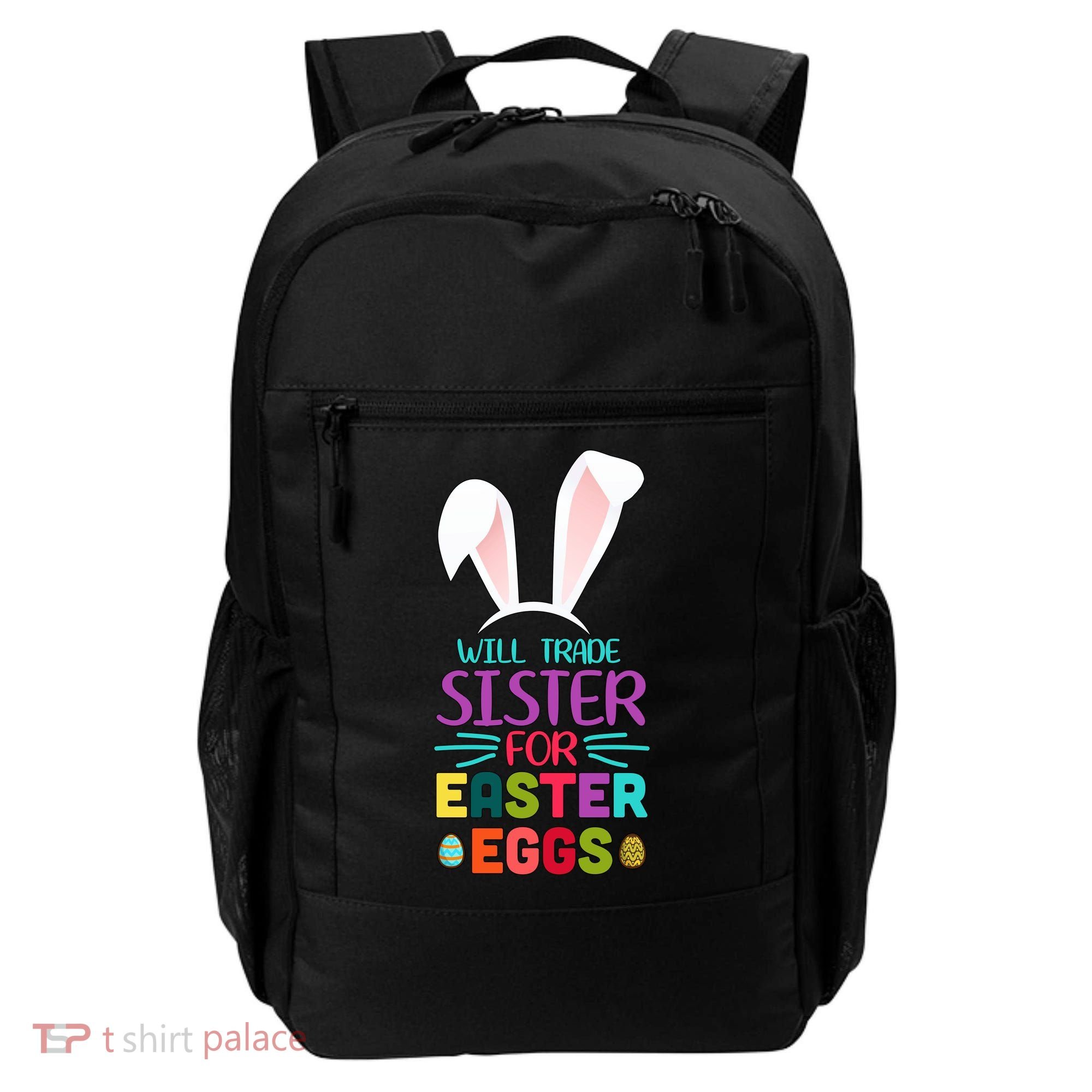 Will Trade Sister For Easter Eggs Backpack