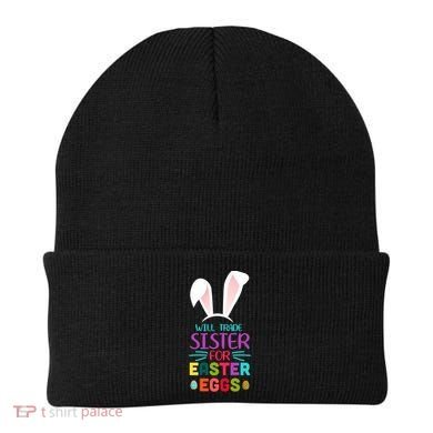 Will Trade Sister For Easter Eggs Beanie
