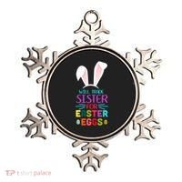Will Trade Sister For Easter Eggs Ornament thumb 0