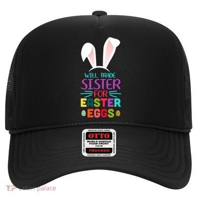 Will Trade Sister For Easter Eggs Hat