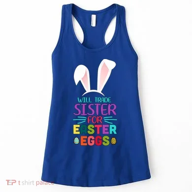 Will Trade Sister For Easter Eggs Women's Tank Top