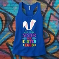 Will Trade Sister For Easter Eggs Women's Tank Top thumb 3