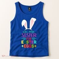 Will Trade Sister For Easter Eggs Tank Top thumb 2