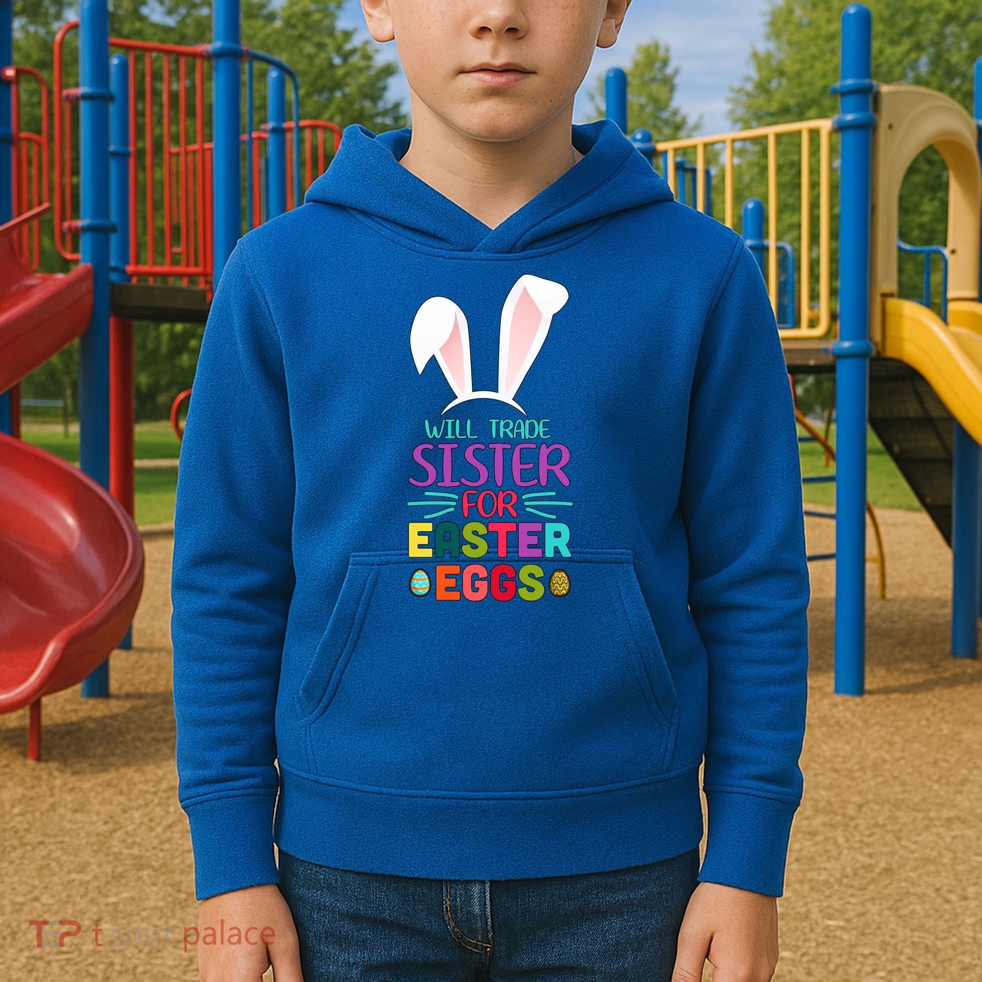 Will Trade Sister For Easter Eggs Kids Hoodie