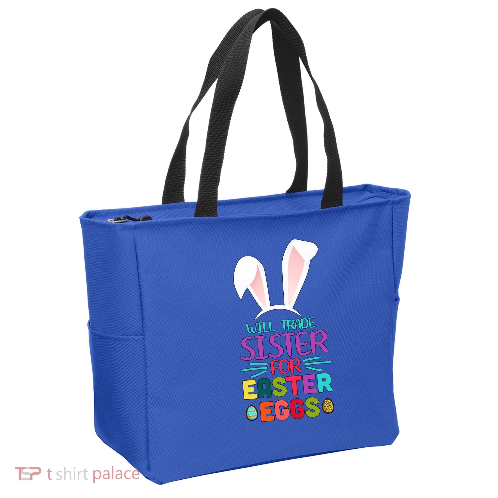 Will Trade Sister For Easter Eggs Tote Bag