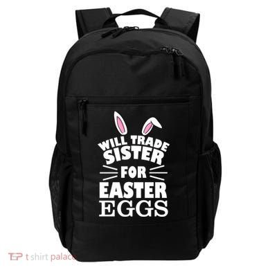 Will Trade Sister For Eggs Backpack