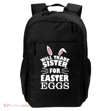 Will Trade Sister For Eggs Backpack