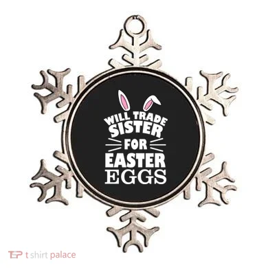 Will Trade Sister For Eggs Ornament