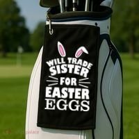 Will Trade Sister For Eggs Golf Towel thumb 2