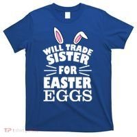 Will Trade Sister For Eggs T-Shirt thumb 0