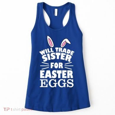 Will Trade Sister For Eggs Women's Tank Top