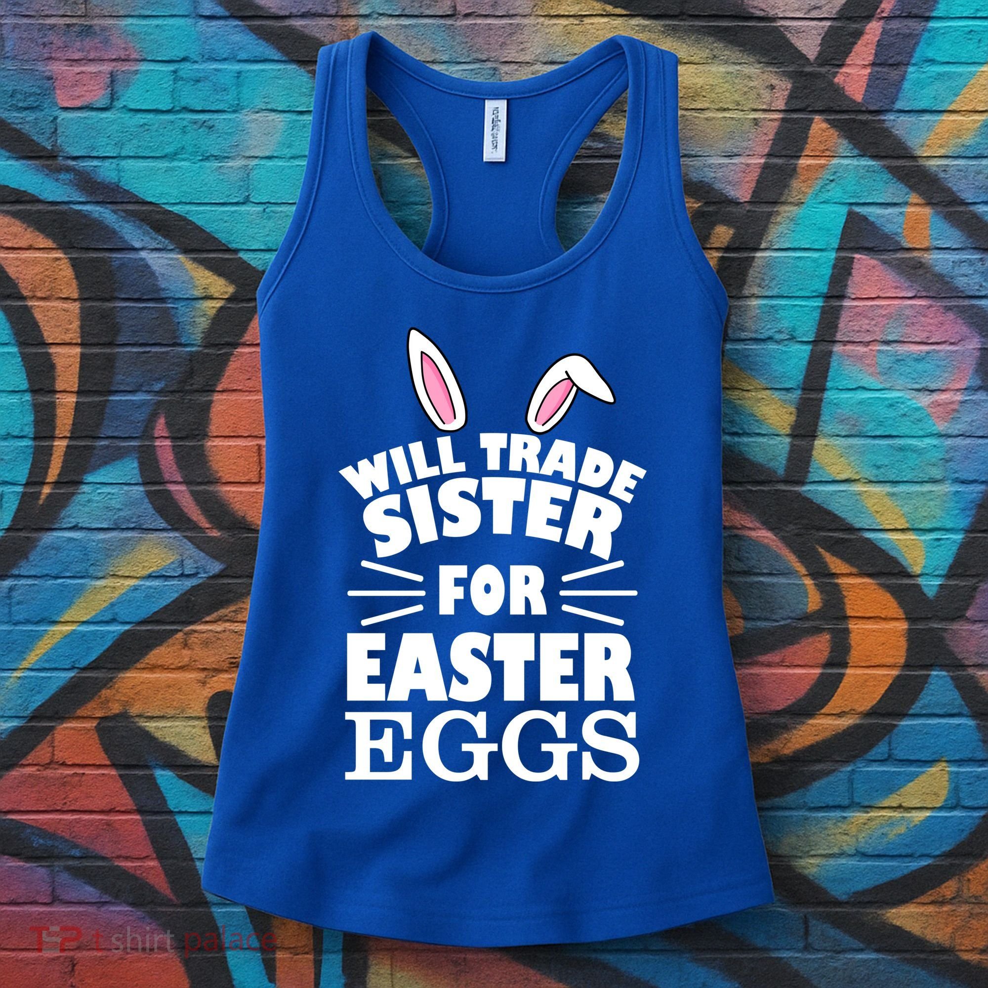 Will Trade Sister For Eggs Women's Tank Top