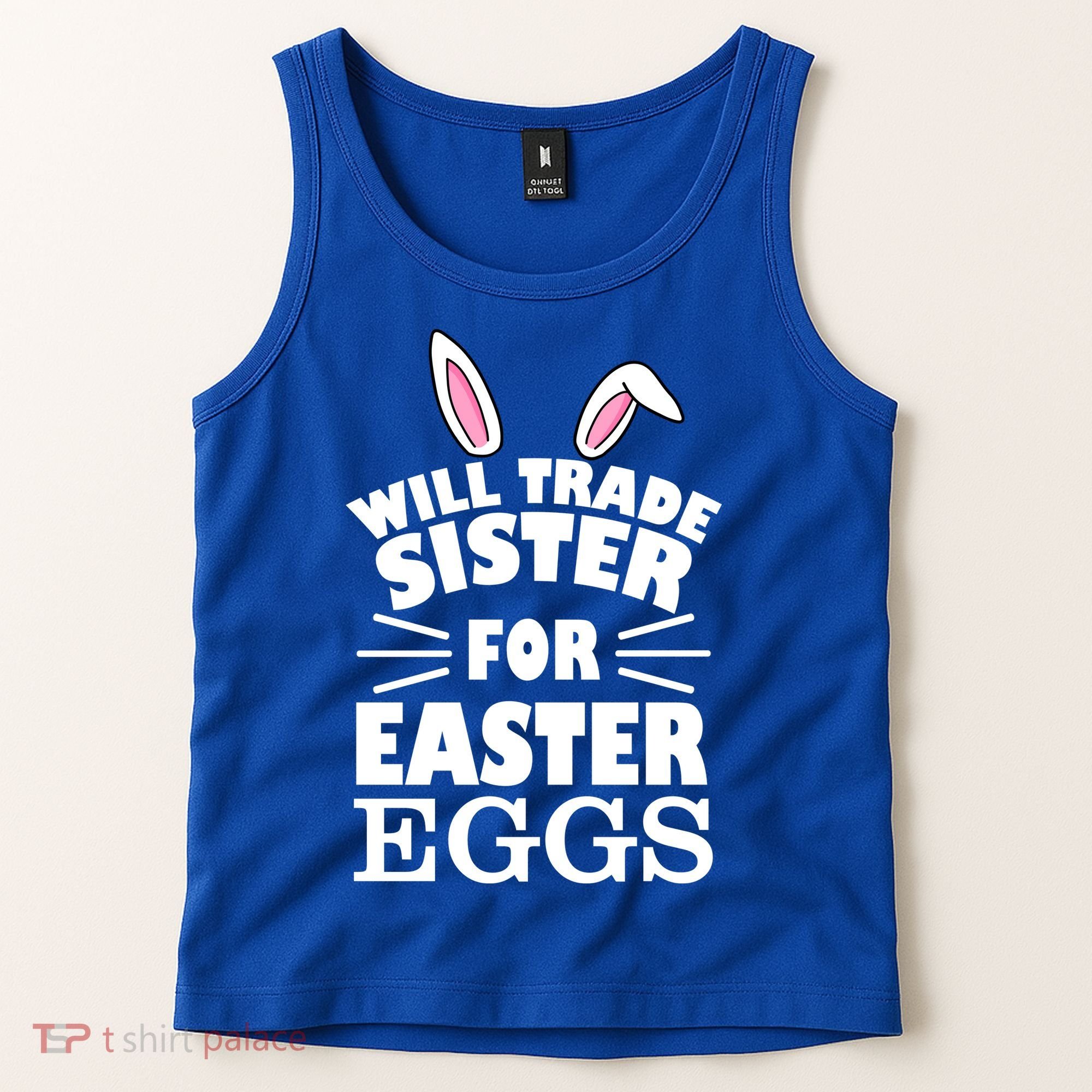 Will Trade Sister For Eggs Tank Top