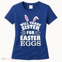 Will Trade Sister For Eggs Women's T-Shirt thumb 0
