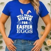 Will Trade Sister For Eggs Women's T-Shirt thumb 2