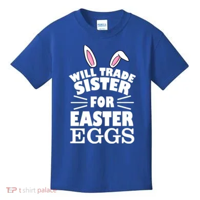 Will Trade Sister For Eggs Kids T-Shirt