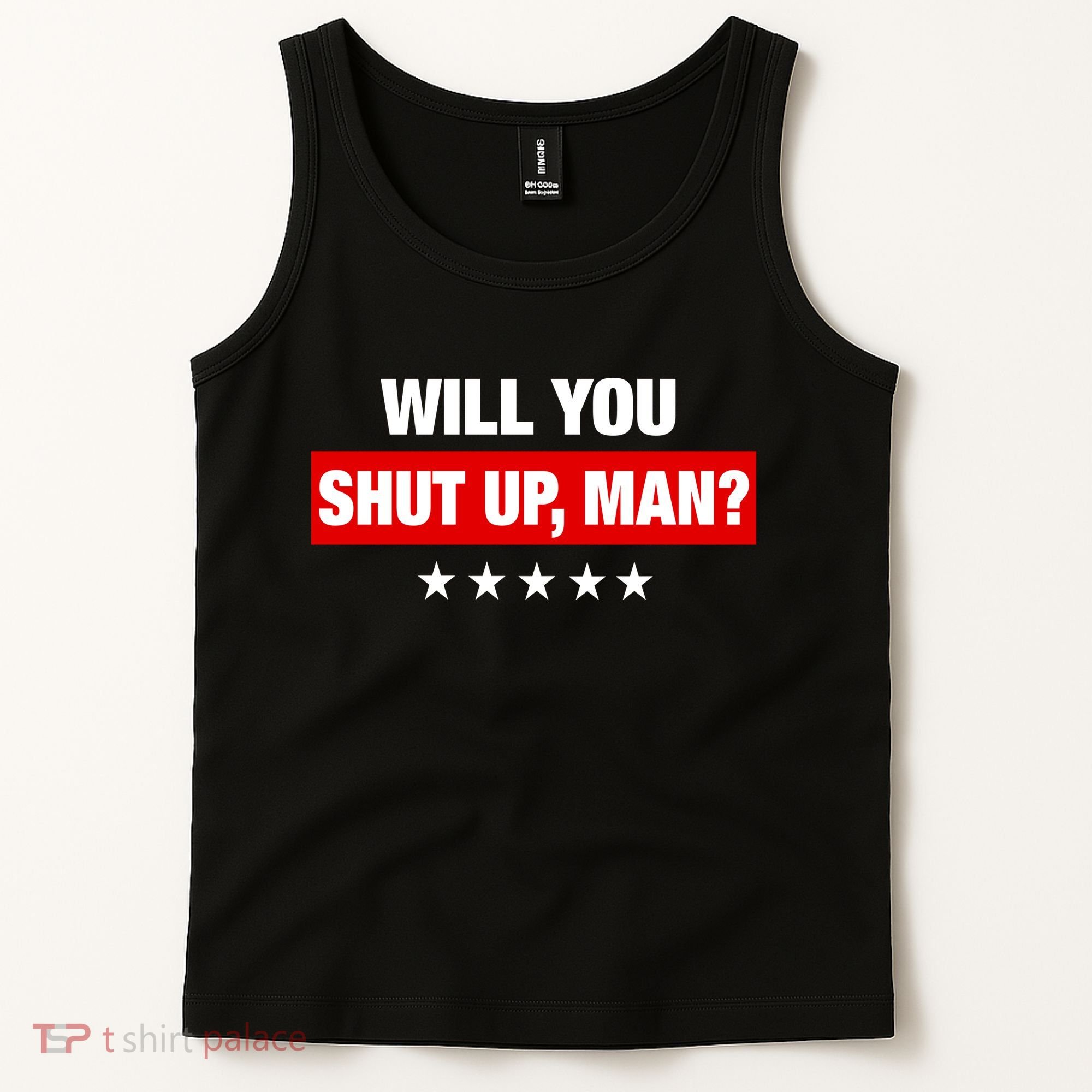 Will You Shut Up Man? Biden Quote Presidential Debate  Tank Top