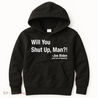 Will You Shut Up Man? Funny Biden Quote President Debate Kids Hoodie thumb 0